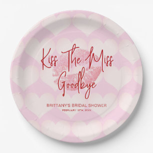 Kiss The Miss Goodbye Valentines Bridal Shower Paper Plates
