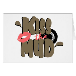 Kiss the Mud Cards