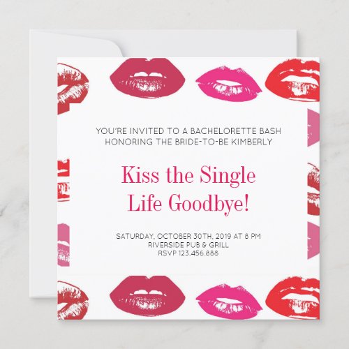 Kiss The Single Life Goodbye Bachelorette Party Invitation