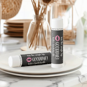 Kiss the Single Life Goodbye Bachelorette Party Lip Balm