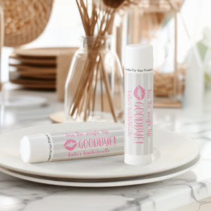 Kiss the Single Life Goodbye Bachelorette Party Lip Balm