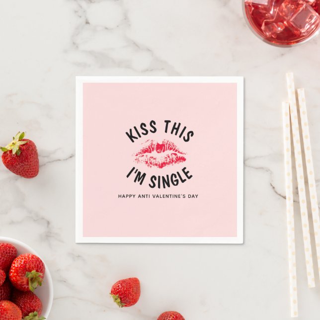 Kiss This Funny Quote Anti Valentines Party Napkins (Insitu)