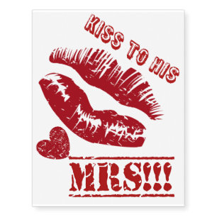 Kiss to His Mrs. Temp Tattoo