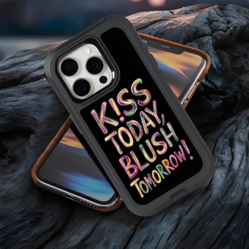 Kiss Today And Blush Tomorrow iPhone 15 Pro Case