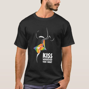 Kiss Whoever You Want Lesbian Pansexual Diversity T-Shirt