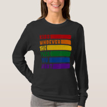 Kiss Whoever You Want Lgbt Pride Rainbow Flag Mont T-Shirt