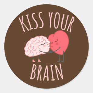 Kiss Your Brain Lover Heart Teacher Classic Round Sticker