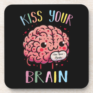 Kiss Your Brain Teacher Beverage Coaster