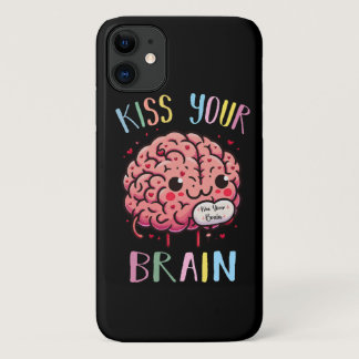 Kiss Your Brain Teacher iPhone 11 Case