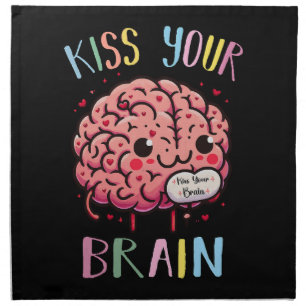 Kiss Your Brain Teacher Cloth Napkin