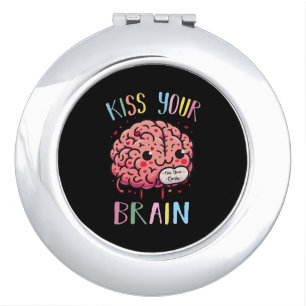 Kiss Your Brain Teacher Compact Mirror