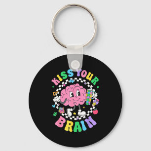 Kiss Your Brain Valentines Autism Awareness Teache Keychain