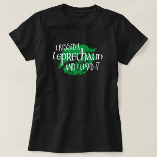 Kissed Leprechaun Liked It Funny St Patrick's Day T-Shirt