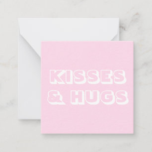 Kisses and hugs, light pink white modern bold note card