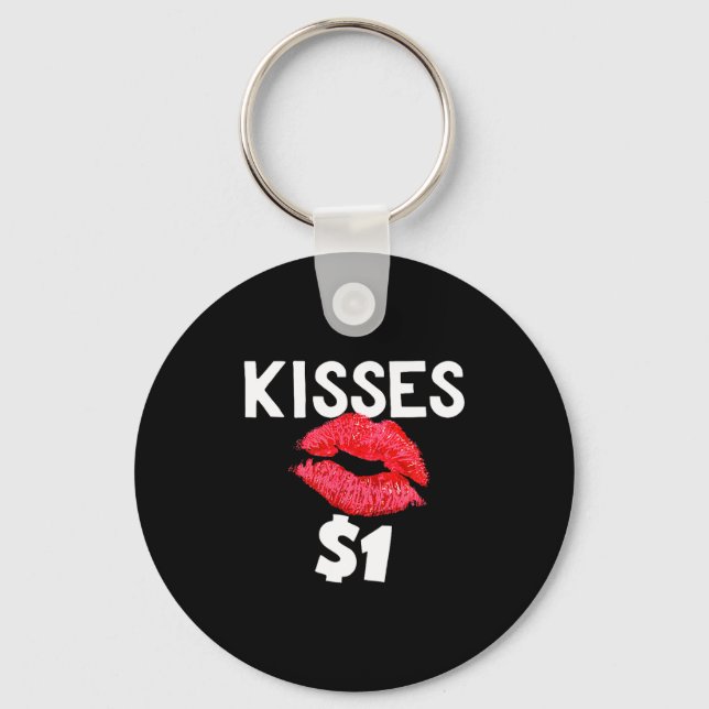 Kisses For Only One Dollar Valentine's Day Edition Keychain (Front)