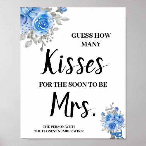 Kisses for Soon Mrs Blue Flowers Shower Game Sign