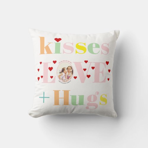 Kisses love hugs typography photo Valentines Day Throw Pillow