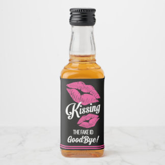 Kissing The Fake ID Goodbye – 21st Birthday Favor Liquor Bottle Label