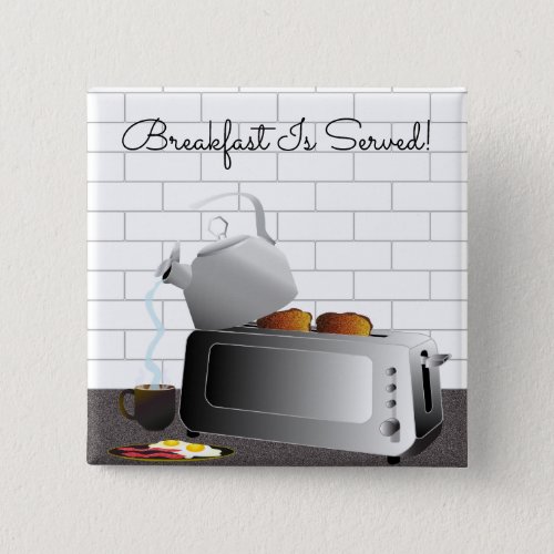 Kitchen Appliances Breakfast Funny Button