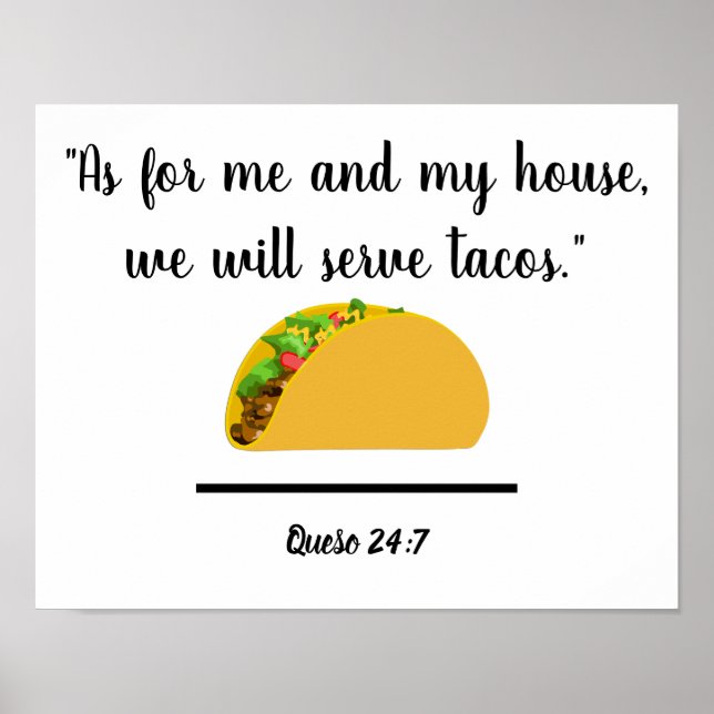 Kitchen Art - As for me and my house - Tacos Poster (Front)