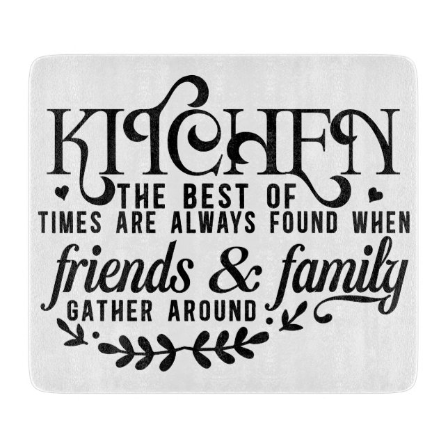 Kitchen Family And Friends Cutting Board (Front)