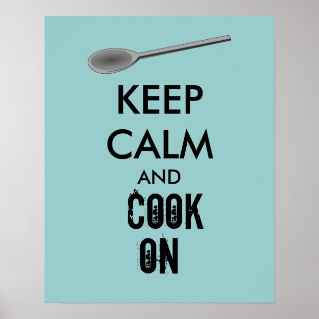 Kitchen Gifts Keep Calm and Cook On Spoon Poster (Front)