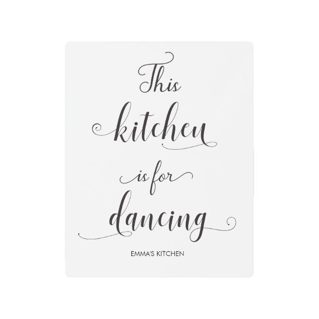 Kitchen Inspirational Funny Quote Dining Room Metal Print (Front)