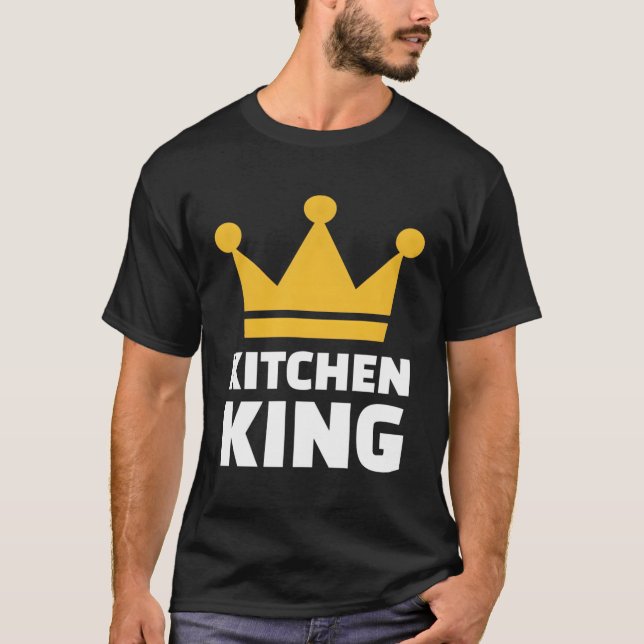 Kitchen King T-Shirt (Front)