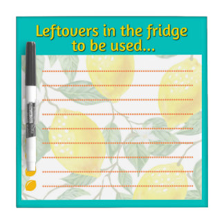 Kitchen Leftovers in the Fridge Reminder Dry Erase Board