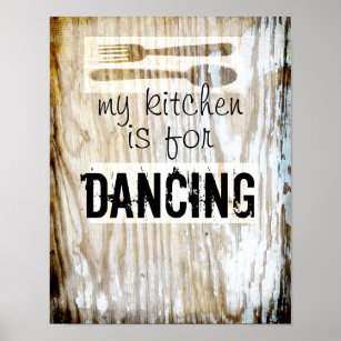kitchen poster dancing quote & original photo art
