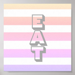 kitchen quote poster text eat on pastel stripes