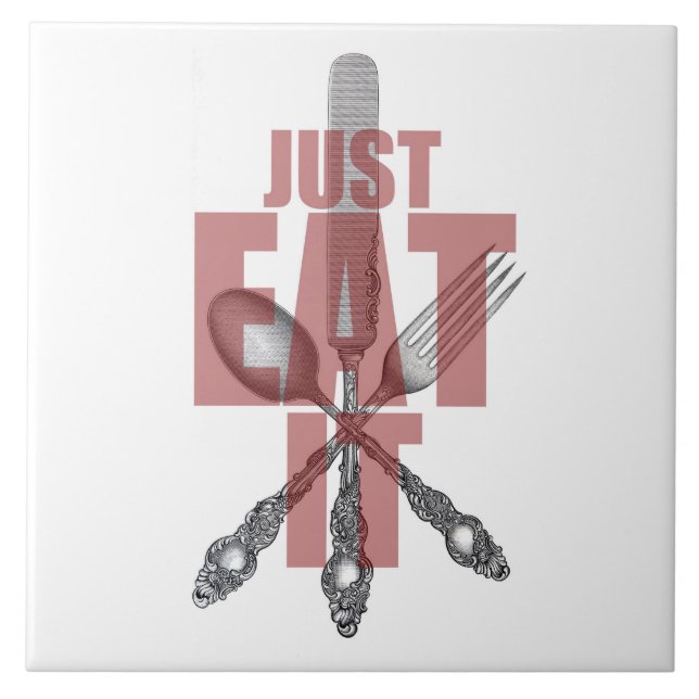 Kitchen Silverware | Just Eat It Ceramic Tile (Front)