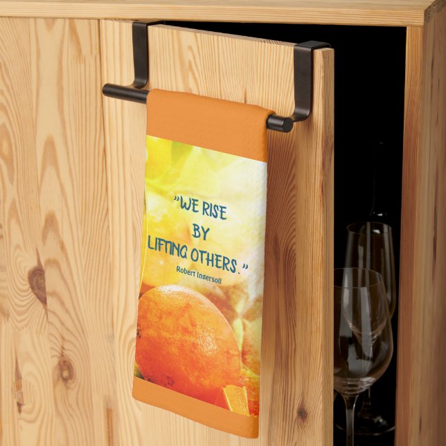  Kitchen Towel "We Rise by Lifting Others"  (Thirds Fold)