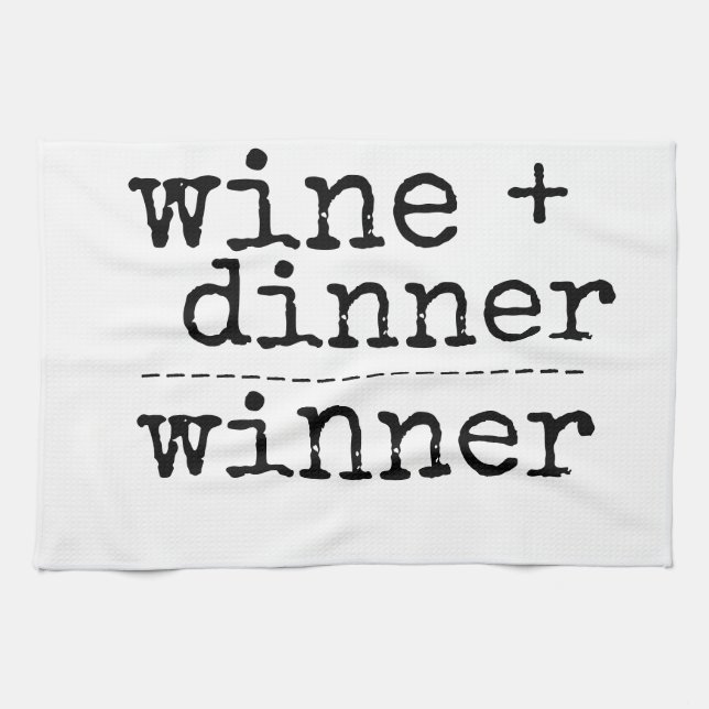 KITCHEN TOWEL WINE + DINNER WINNER FUNNY (Horizontal)