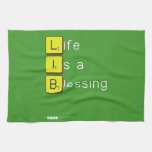 Life 
 Is a 
 Blessing
   Kitchen Towels
