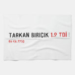 TARKAN BIRICIK  Kitchen Towels