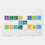 Keep calm
 And
 Love STEM  Kitchen Towels