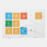 What's
 Up
 PhD?  Kitchen Towels