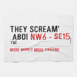 THEY SCREAM'  ABDI  Kitchen Towels