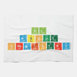 All
 About 
 Chemistry  Kitchen Towels