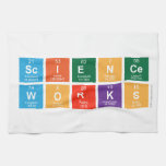 Science
 Works  Kitchen Towels