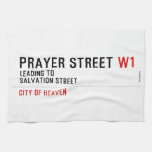 Prayer street  Kitchen Towels
