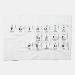 Periodic Table Writer  Kitchen Towels