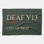 deaf  Kitchen Towels