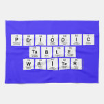 Periodic
 Table
 Writer  Kitchen Towels