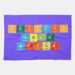 Periodic
 Table
 Writer  Kitchen Towels