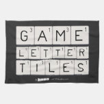 Game
 Letter
 Tiles  Kitchen Towels