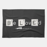 Be LovEd  Kitchen Towels