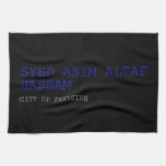 SYED ASIM ALTAF HASSAM  Kitchen Towels
