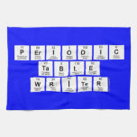 Periodic
 Table
 Writer  Kitchen Towels